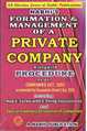 Formation & Management of a PRIVATE COMPANY (Alongwith Procedures)