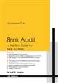 BANK_AUDIT_-A_PRACTICAL_GUIDE_FOR_BANK_AUDITORS
 - Mahavir Law House (MLH)