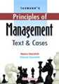 PRINCIPLES OF MANAGEMENT TEXT AND CASES
