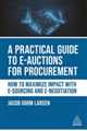 A Practical Guide To E-Auctions
