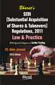 S E B I (SUBSTANTIAL ACQUISITION OF SHARES AND TAKEOVERS) REGULATIONS, 2011 (Law & Practice)
 