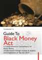 Guide To Black Money Act
